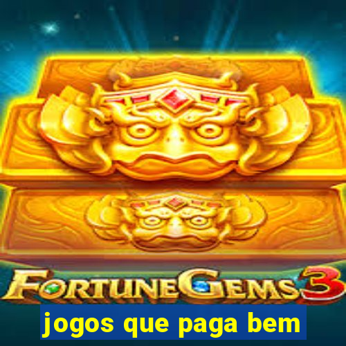 jogos que paga bem